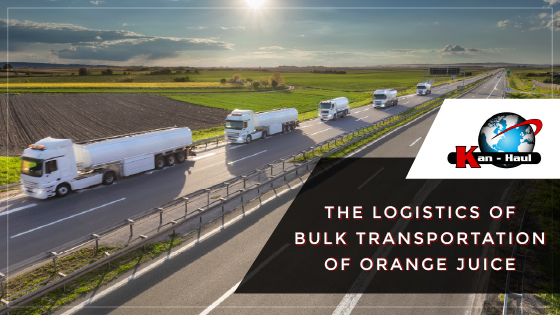 Bulk Transportation Of Orange Juice Logistics Kan Haul