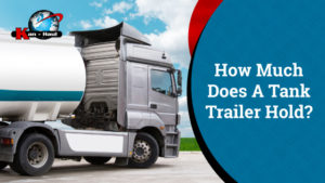 How Much Does A Tank Trailer Hold