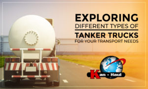 Exploring Different Types of Tanker Trucks For Your Transport Needs.