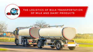 Logistics of Bulk Transportation of Milk and Dairy Products