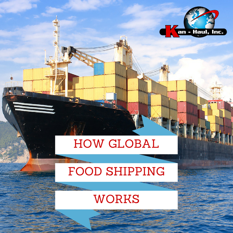 How Shipping Food Internationally Works Kan Haul